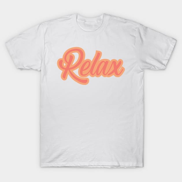 Relax 1 T-Shirt by centeringmychi